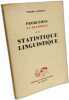 Problèmes et méthodes de la statistique linguistique. Guiraud  Pierre