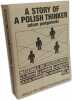 A story of a Polish thinker (Materials on sociotechnics). Szurek Jean-Charles