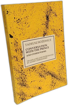 Conversation With the Prince and Other Poems. Rozewicz Tadeusz