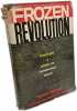 The Frozen Revolution Poland: A Study in Communist Decay. GIBNEY  Frank