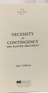 Necessity or Contingency?: The Master Argument and Its Philosophical Solutions (Csli Lecture Notes)