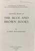 He Blue and Brown Books: Preliminary Studies for the 'Philosophical Investigation'. Wittgenstein  Ludwig