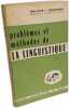 Problèmes et méthodes de la linguistique. Von Wartburg Walther