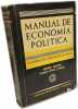 Manual de economica politica --- tercera edicion. Academia De Ciencias De La U.R.S.S