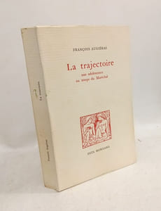 La Trajectoire - une adolescence au temps du Maréchal