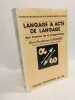 Langage et acte de langage: Aux sources de la pragmatique. Gardiner