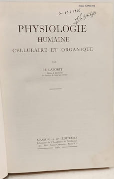 Physiologie humaine cellulaire et organique. Laborit Henri