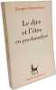 Le dire et l'&ecirc;tre en psychanalyse: Fa&ccedil;ons de parler. Durandeaux Jacques