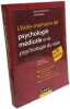 L'Aide-m&eacute;moire de psychologie m&eacute;dicale et psychologie du soin - en 58 notions: en 58 notions. Bioy Antoine