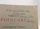 Pr&auml;sident Poincar&eacute;. Ausgew&auml;hlte Reden 1914-1919. Autorisierte Uebertragung mit biographischer Skizze von Dr. Jur. H. Seeholzer. Seeholzer  H. and ...