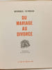 Du mariage au divorce. Feydeau