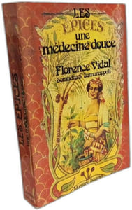 Les épices une médecine douce