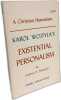 A Christian humanism: Karol Wojtyla's existential personalism. Woznicki Andrew N