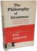 The Philosophy of Grammar (Norton Library) (Norton Library (Paperback)). Jespersen Otto