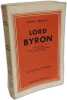 LORD BYRON .La vie passionn&eacute;e d'un grand p&eacute;cheur.Version fran&ccedil;aise adapt&eacute;e de l'anglais et pr&eacute;sent&eacute;e par Philippe de Zara. RENZULLI ( Michel )