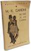 M.-K. Gandhi tel que je l'ai connu. LANDEAU Marcel