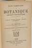 Le&ccedil;ons &eacute;l&eacute;mentaires de Botanique faites pendant l'ann&eacute;e scolaire 1894-1895 en vue de la pr&eacute;paration au certificat d'&eacute;tudes physiques chimiques et ...