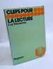 Clefs pour la lecture - collection "clefs" n&deg;50. Decaunes Luc