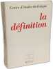 Centre d'&eacute;tude du lexique la d&eacute;finition. Collectif
