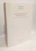 Les &eacute;tincelles du hasard : TOME 1/ Connaissance spermatique + TOME/2: Ath&eacute;isme de l'&eacute;criture. Henri Atlan
