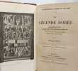 LA L&Eacute;GENDE DOR&Eacute;E. Traduite du latin d'apr&egrave;s les plus anciens manuscrits avec une introduction des notes et un index alphab&eacute;tique par Teodor de Wyzewa. ...