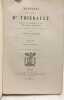 MEMOIRES DU GENERAL BON THIEBAULT : Publi&eacute;s sous les auspices de sa fille Mlle Claire Thi&eacute;bault d'Apres le Manuscrit Original par Fernand Calmettes - ...