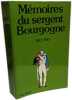 M&eacute;moires Du Sergent Bourgogne. Bourgogne