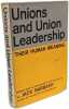 Unions and Union Leadership: Their Human Meaning. Barbash  Jack