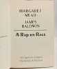 A Rap on Race Baldwin. James; Mead  Margaret