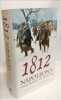 1812: Napoleon'S Fatal March on Moscow. Zamoyski Adam