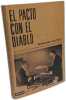 El pacto con el diablo. Haffner Sebastian  Serrano Kieckebusch B&aacute;rbara
