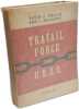 Le Travail forc&eacute; en U.R.S.S : Traduction fran&ccedil;aise de Marina Grey. David J. Dallin. Boris I. Nicolaevsky