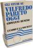 Gli studi su Vilfredo Pareto oggi. Dall'agiografia alla critica (1923-1973). Busino  Giovanni