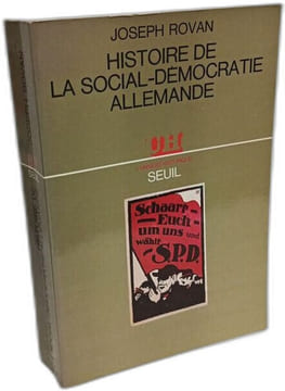 Histoire de la social-democratie allemande. Rovan