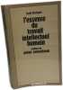 L'essence du travail intellectuel expos&eacute;e par un travailleur manuel. Dietzgen Jozef