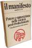 Il Manifesto. Quaderno n.8. Potere e opposizione nelle societ&agrave; post-rivoluzionarie. Una discussione nella sinistra. Collectif