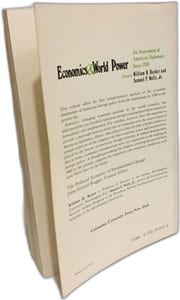 Economics and World Power: An Assessment of American Diplomacy Since 1789 (The Political Economy of International Change)