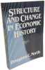 Structure and Change in Economic History. Douglass C. North