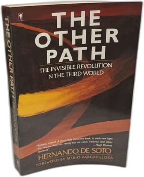 The Other Path: The Invisible Revolution in the Third World. De Soto Hernando Abbott June