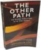 The Other Path: The Invisible Revolution in the Third World. De Soto Hernando  Abbott June