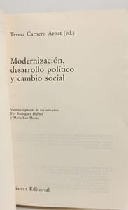Modernizacion desarrollo politico y cambio social/ Modernization Political Development and Social Change