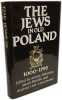 The Jews in Old Poland: 1000-1795. Link-Lenczowski Andrzej  Polonsky Antony  Basista Jakub