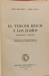 El Tercer Reich y los judíos. Documentos y estudios