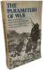 The Parameters of War: Military History from the Journal of the U.S. Army War College. Matthews Lloyd J