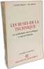 Les Ruses de la technique: le symbolisme des techniques &agrave; travers l'histoire. M&eacute;nard Guy