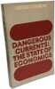 Dangerous Currents: State of Economics (Library of Political Economy). Thurow Lester C
