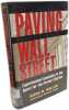 Paving Wall Street: Experimental Economics & the Quest for the Perfect Market: Experimental Economics and the Quest for the Perfect Market. Miller ...