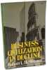 Business Civilization in Decline. Heilbroner Robert L