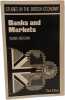 Banks and Markets ( Studies in the british economy ) - 3rd Edition. Vivian Anthony