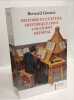 Histoire et culture historique dans l'Occident m&eacute;di&eacute;val. Guen&eacute;e Bernard